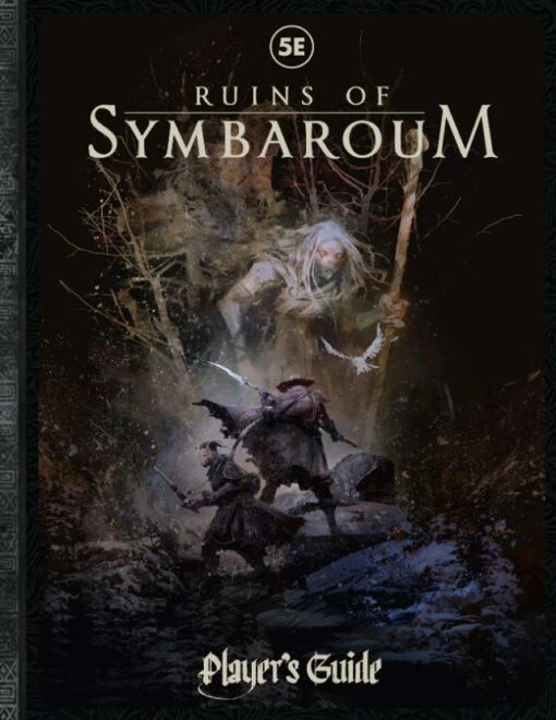 Ruins Of Symbaroum: Player's Guide